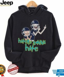 Haters Gonna Hate Girl Under Armour Sports NFL Los Angeles Rams Shirt