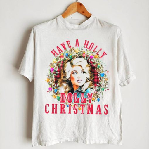 Have A Holly Dolly Christmas Funny Vintage Best T Shirt