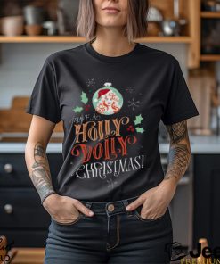 Have A Holly Dolly Christmas shirt