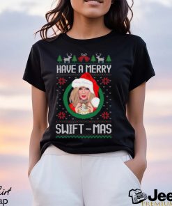 Have A Merry Swiftmas 1989 Taylor Shirt