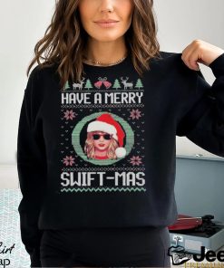 Have A Merry Swiftmas Shirt