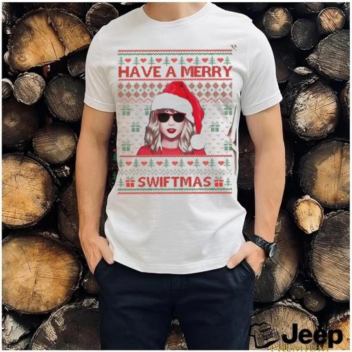 Have A Merry Swiftmas shirt