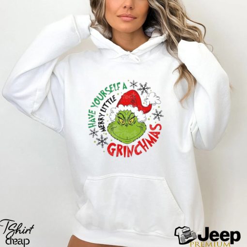 Have Yourself A Merry Little Grinchmas Merry Christmas 2023 Shirt