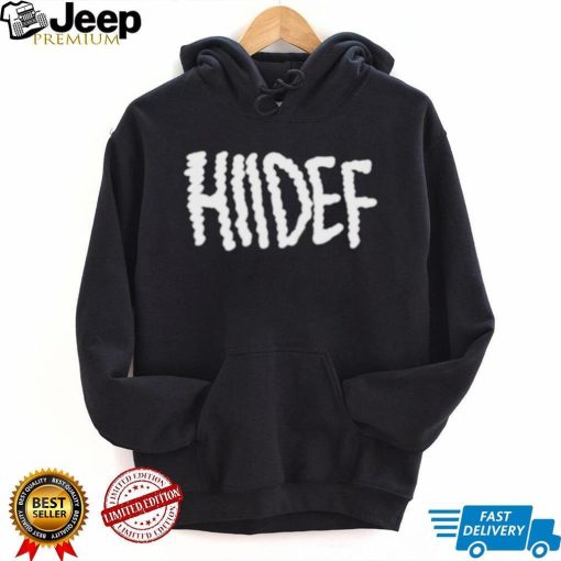 Hdi Hiidef T Shirt