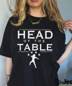 Head Of The Table Shirt