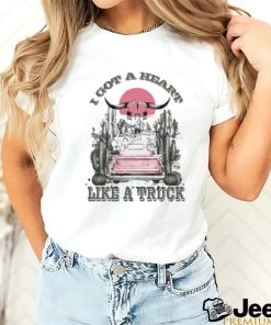 Heart Like a Truck Shirt