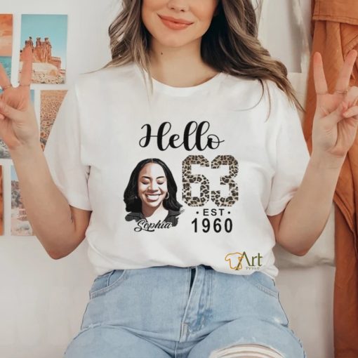 Hello 63 Est 1960 Sophia Shirt