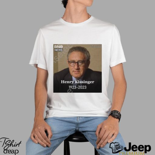 Henry Kissinger 1923 2023 shirt