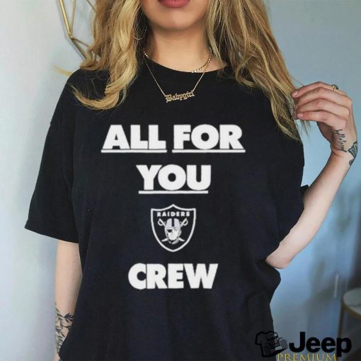 Henry Ruggs Las Vegas Raiders Wearing All For You Crew Shirt