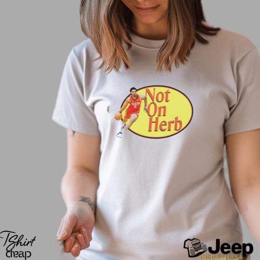 Herb Jones fishin’ not on herb shirt