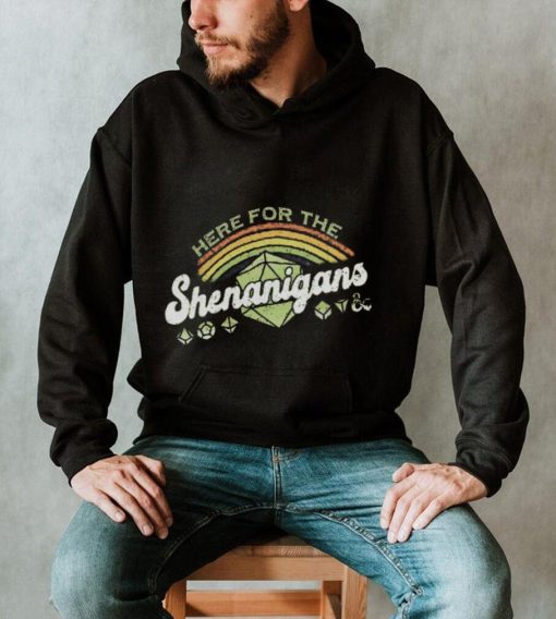 Here For Shenanigans Shirt