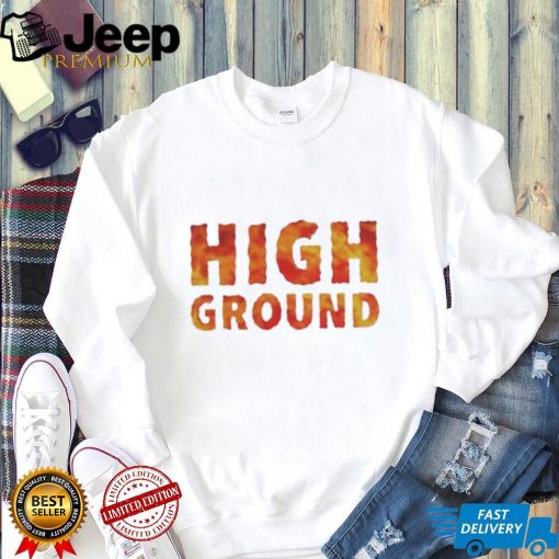 High Ground T Shirt