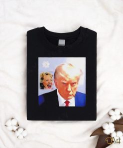 Hillary Clinton Laughs And Trump Mugshot Shirt