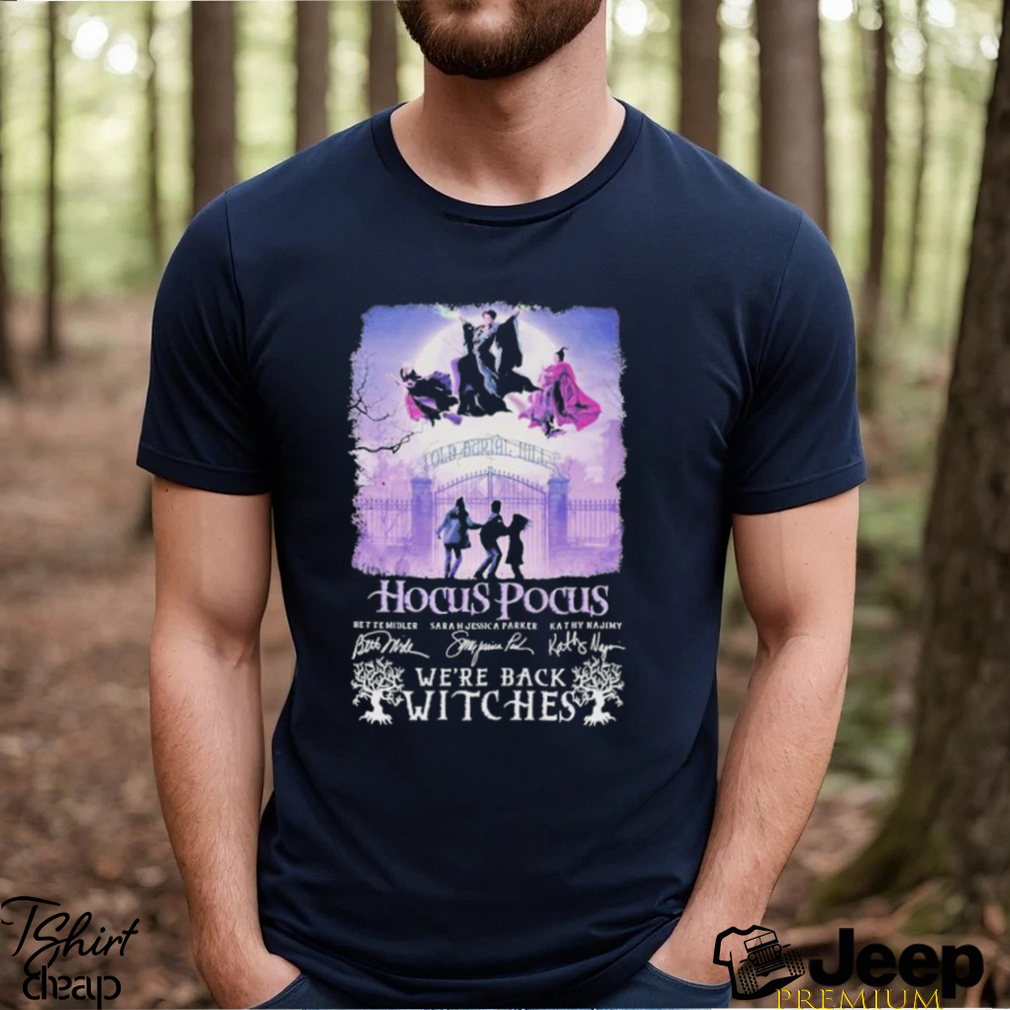 Hocus Pocus Signatures We're Back Witches Signatures Shirt - teejeep