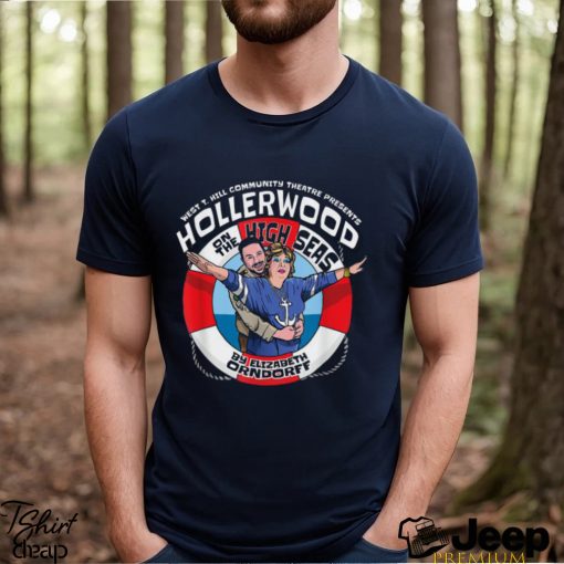 Hollerwood On The High Seas By Elizabeth Orndorff Shirt