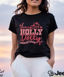 Holly Dolly Christmas Shirt Dolly Christmas Shirt Western Christmas