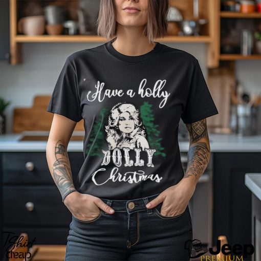 Holly Dolly Christmas Shirt, Santa Dolly Parton Merch