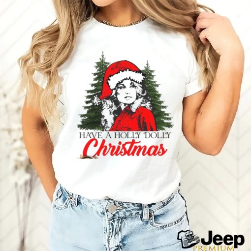 Holly Dolly Christmas Spirit Shirt