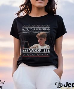 Home Alone Buzz Your Girlfriend Woof Shirt