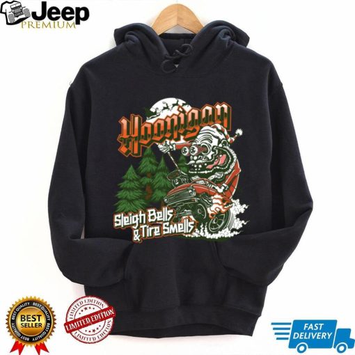 Hoonigan Sleigh Bells & Tire smells Shirt