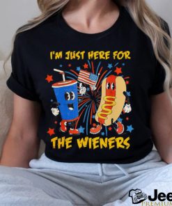 Hot Dog I’m Just Here For The Wieners 4th Of July shirt