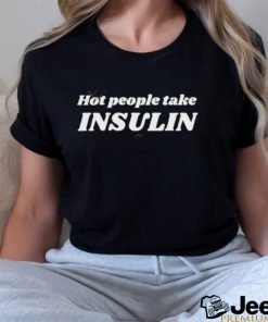 Hot Girls Take Insulin Shirts