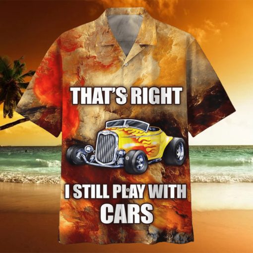 Hot Rod Thats Right I Still Play With Cars Hawaiian Shirt 2gZUKccJPL