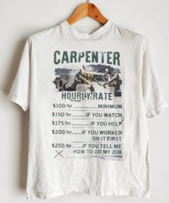 Hourly Rate Carpenter Shirt