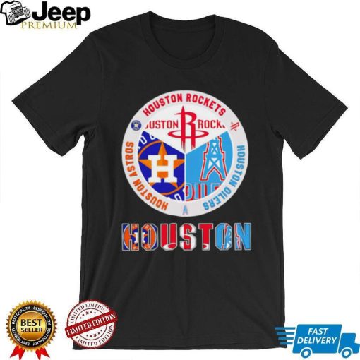 Houston Astros Rockets Oilers 3 teams sports circle logo gift shirt