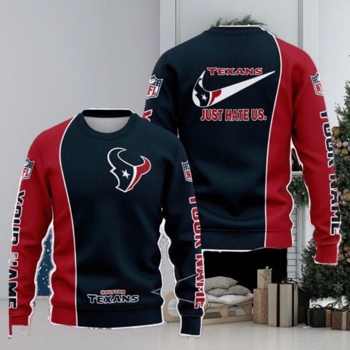 Houston Texans NFL Just Hate Us Personalized For Fans Sweater New