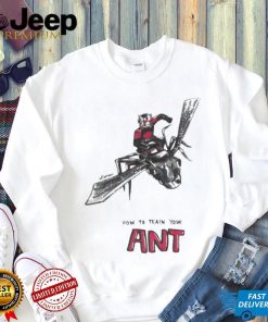 How To Train Your Ant Ant Man Marvel Shirt