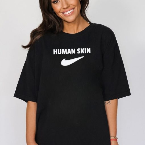 Human skin Nike shirt, hoodie, sweater and tank top