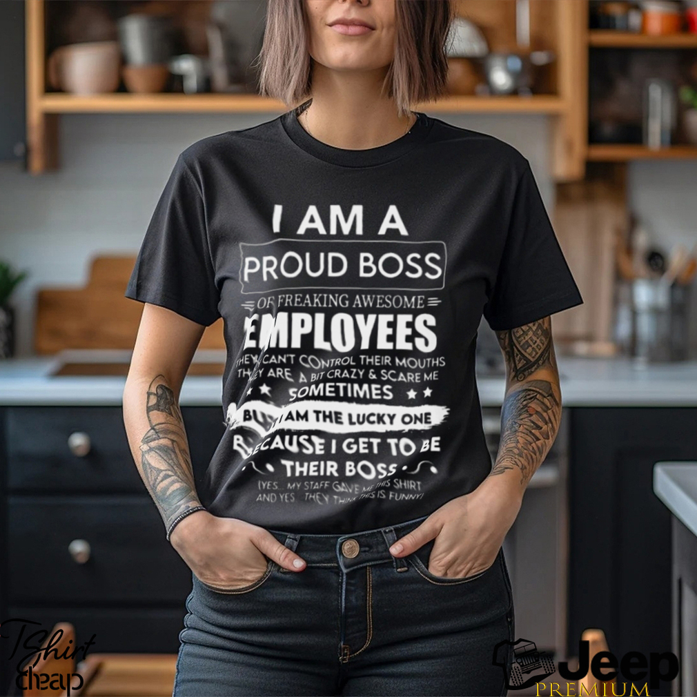 https://img.eyestees.com/teejeep/2023/I-Am-A-Proud-Boss-Of-Freaking-Awesome-Employees-Funny-Secret-Santa-Gag-Gift-For-Boss-Manager-Leader-on-Bosss-Day-Christmas-Classic-T-Shirt0.jpg