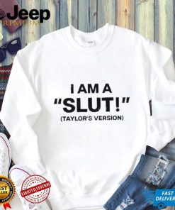 I Am A Slut Taylor’s Version T Shirt