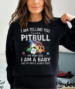 I Am Telling You I'm Not A Pitbull