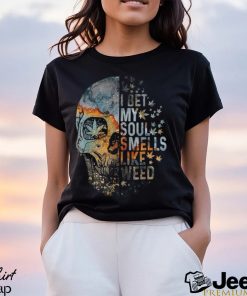 I Bet My Soul Smells Like Weed Skull Cannabis Funny T Shirt