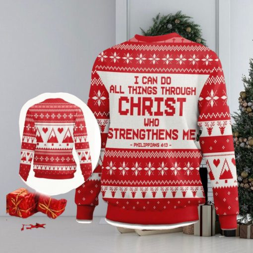 I Can Do All Things Through Christ Philippians 413 Ugly Christmas Sweater