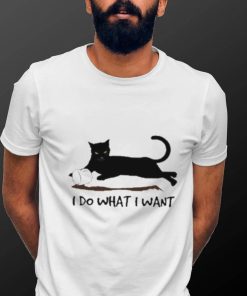 I Do What I Want Cat Shirt