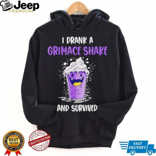 I Drank A Grimace Shake And Survived Shirt