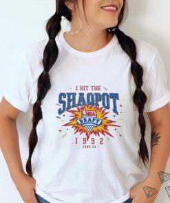 I HIT THEY SHAOPOT NBA 1992 JUN shirt