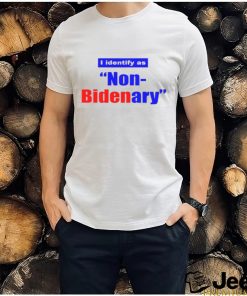 I Identify as Non Bidenary 2023 shirt