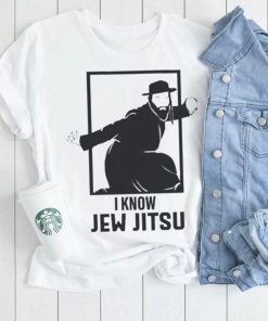 I Know Jew Jitsu Shirt