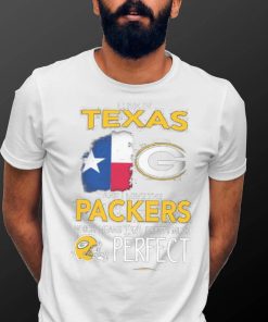 I Live In Texas Carolina And I Love The Packers Which Means I’m Pretty Much Hat Perfect Shirt