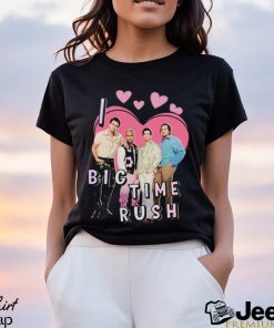 I Love Big Time Rush Big Time Rush Funny Shirt