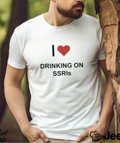 I Love Drinking On Ssris Shirt