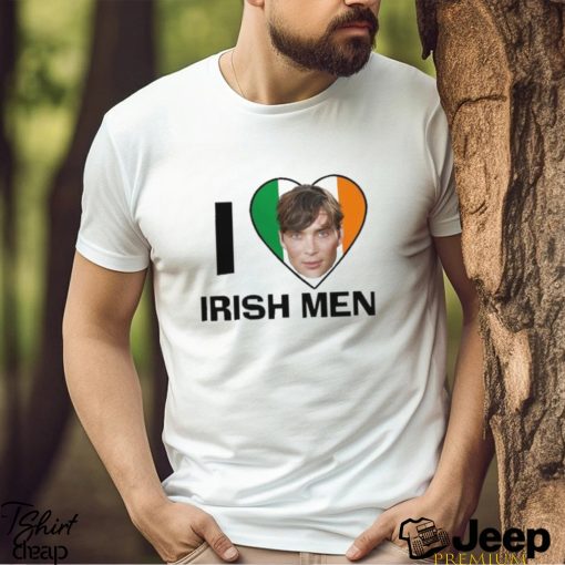 I Love Irish Men Cillian Murphy Shirt