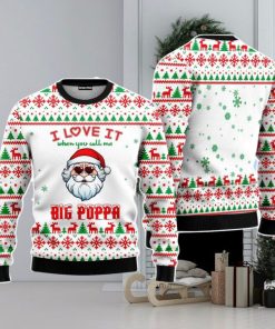 I Love It When You Call Me Big Poppa Christmas Unisex Ugly Sweater