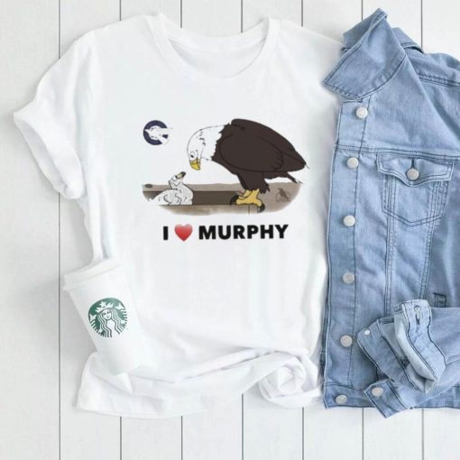 I Love Murphy Shirt