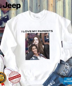 I Love My Parents tee shirt