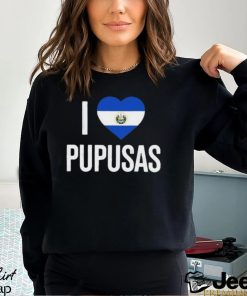 I Love Pupusas From El Salvador 2023 Shirt